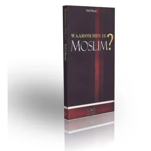 Waarom ben ik moslim? - Islamboekhandel.nl