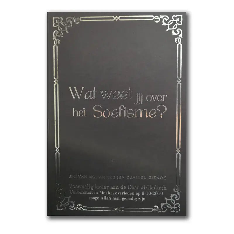 Wat weet jij over het Soefisme? - Islamboekhandel.nl