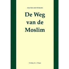 De weg van de moslim (compleet) - Islamboekhandel.nl