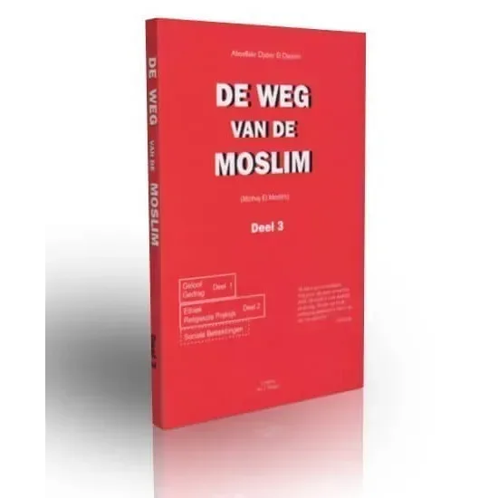 De weg van de moslim deel 3 - Islamboekhandel.nl