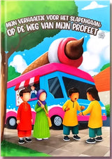 Op de Weg van mijn Profeet ﷺ – Deel 2 Mijn Verhaaltje voor het Slapengaan - Islamboekhandel.nl