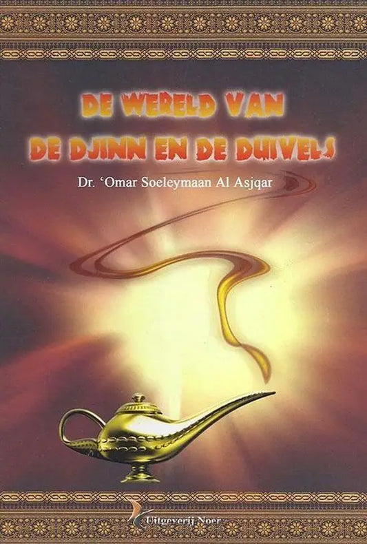 De Wereld van de Djinn en Duivels - Islamboekhandel.nl