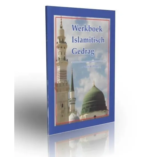 Werkboek Islamitisch gedrag akhlaq Project Dien