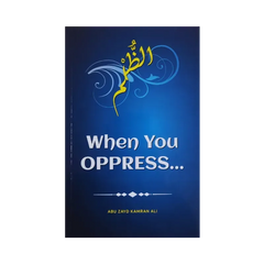 When You Oppress - Islamboekhandel.nl