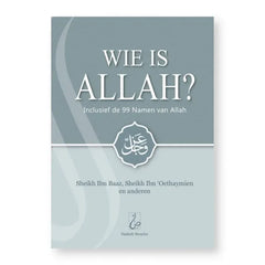 Wie is Allah? Inclusief de 99 namen van Allah - Islamboekhandel.nl