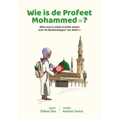 Wie is de Profeet Mohammed? T Kennishuys