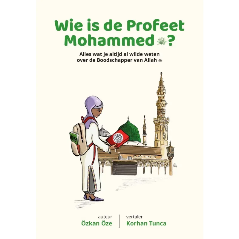 Wie is de Profeet Mohammed? - Islamboekhandel.nl
