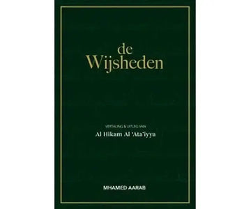 De Wijsheden – Al Hikam Al ‘Ata’iyya - Islamboekhandel.nl