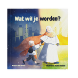 Wat Wil Je Worden? - Islamboekhandel.nl