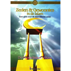 Zeden en gewoontes in de Islam - Islamboekhandel.nl