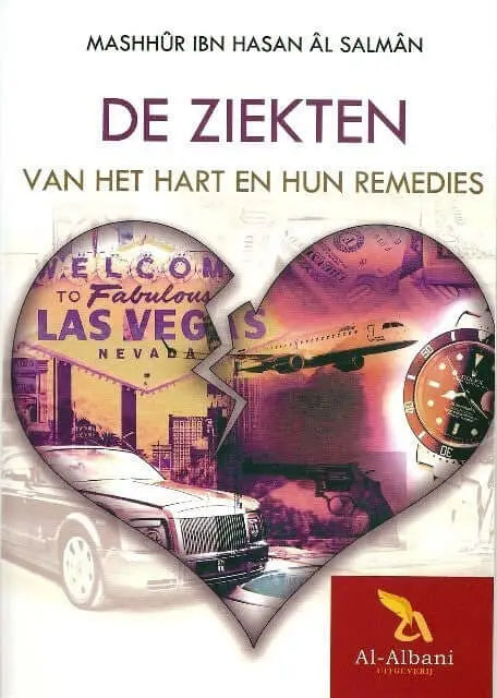 De ziekten van het hart en hun remedies - Islamboekhandel.nl