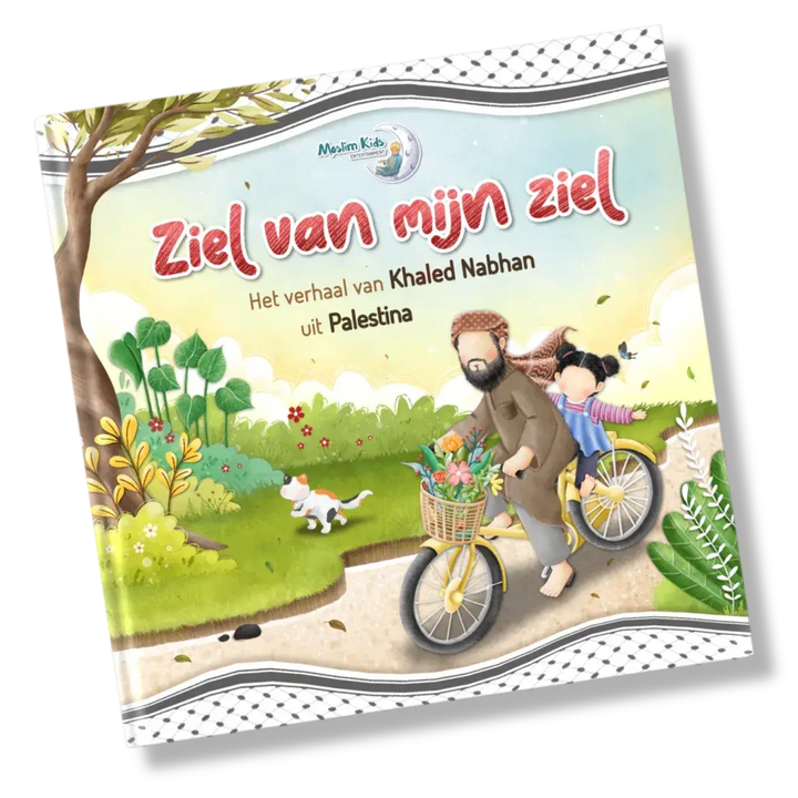 Een kinderboek ziel van mijn ziel met kleurrijke kaft toont man en kind op gele fiets in tuin door khaled nabhan