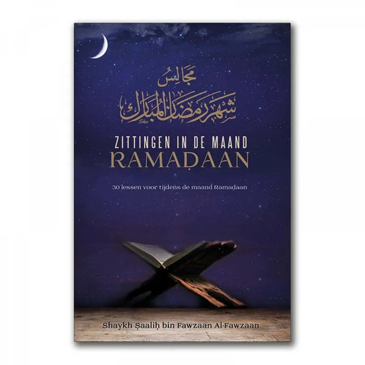 Zittingen in de maand Ramadan As-Sunnah Publications