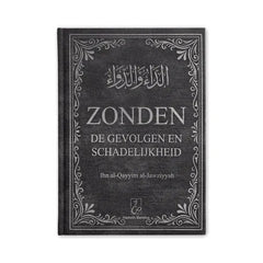 Zonden - De gevolgen en schadelijkheid - Islamboekhandel.nl