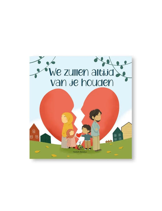 We zullen altijd van je houden - Islamboekhandel.nl
