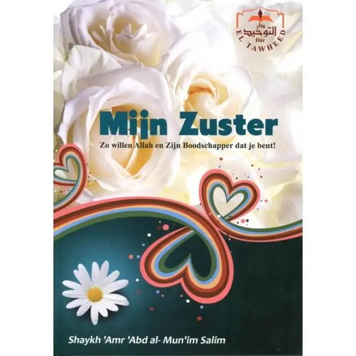 Mijn zuster - Islamboekhandel.nl