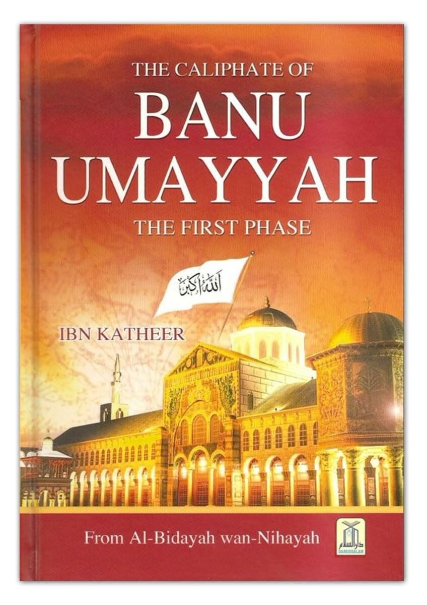 Banu umayyah -the first phase Darussalam