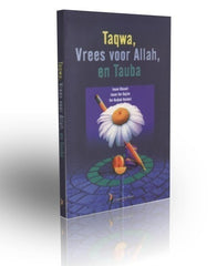 Taqwa, vrees voor Allah, taubah Noer